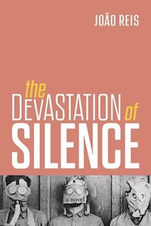 Devastation of Silence