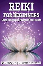 Reiki: For Beginners 