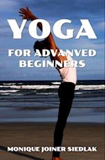 Yoga for Advanced Beginners