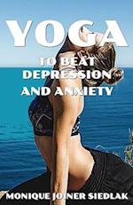 Yoga to Beat Depression and Anxiety
