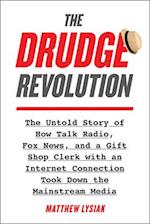 The Drudge Revolution