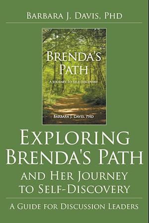 Exploring Brenda's Path and Her Journey to Self-Discovery