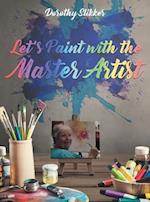 Let's Paint with the Master Artist