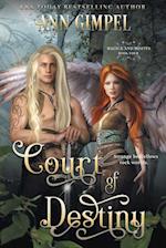 Court of Destiny: An Urban Fantasy 