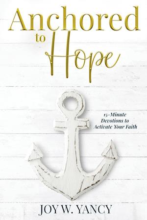 Anchored to Hope