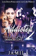 Addicted to the Drama 2