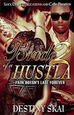 BRIDE OF A HUSTLA 2