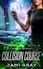 Collision Course