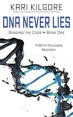 DNA Never Lies