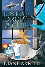 Just A Drop In The Cup