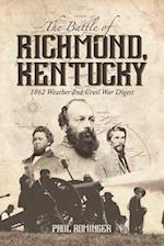 The Battle of Richmond, Kentucky