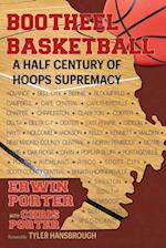 Bootheel Basketball--A Half Century of Hoops Supremacy