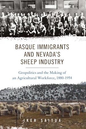 Basque Immigrants and Nevada's Sheep Industry