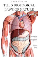 The Five Biological Laws of Nature