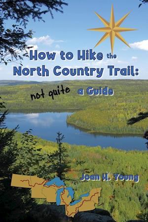 How to Hike the North Country Trail