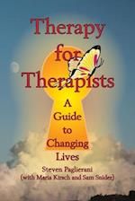 Therapy for Therapists (a guide to changing lives)