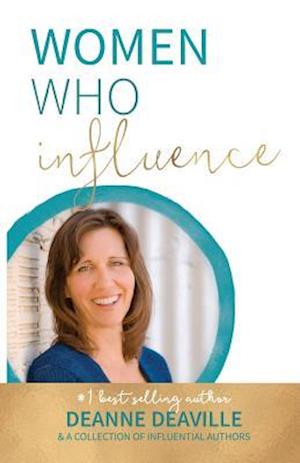 Women Who Influence- Deanne Deaville