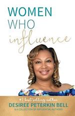 Women Who Influence- Desiree Peterkin Bell