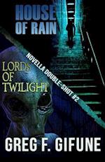 House of Rain - Lords of Twilight