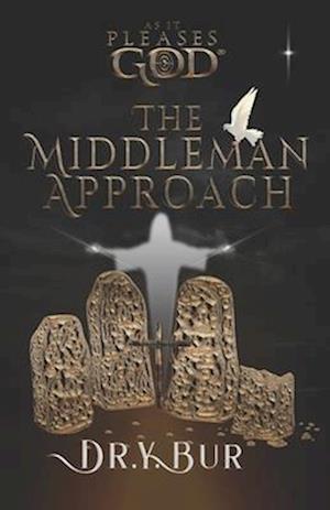 The Spiritual Middleman Approach