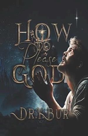 How To Please God