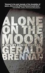 Alone on the Moon: A Soviet Lunar Odyssey 