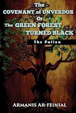 The Covenant of Unverdus or the Green Forest Turned Black