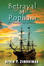 Betrayal at Popham