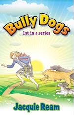 Bully Dogs