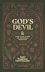 God's Devil: And Other Tales to Whet the Theological Imagination 