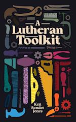 A Lutheran Toolkit 