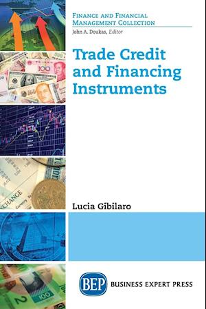 Trade Credit and Financing Instruments