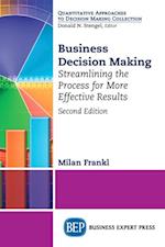 Business Decision Making, Second Edition