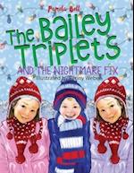 The Bailey Triplets and The Nightmare Fix 