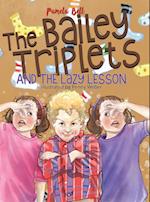 The Bailey Triplets and the Lazy Lesson 