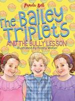 The Bailey Triplets and The Bully Lesson 