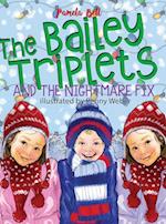 The Bailey Triplets and The Nightmare Fix 