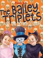 The Bailey Triplets and The Money Lesson 
