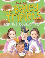 The Bailey Triplets and The Fussy Eater Fix 