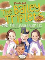 The Bailey Triplets and The Fussy Eater Fix