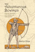 The Adventurous Bowmen