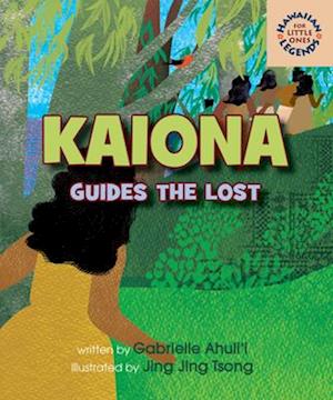 Kaiona Guides the Lost