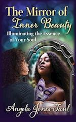 The Mirror of Inner Beauty