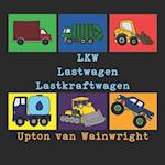 LKW Lastwagen Lastkraftwagen