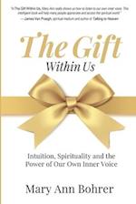 The Gift Within Us