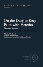 On the Duty to Keep Faith with Heretics 