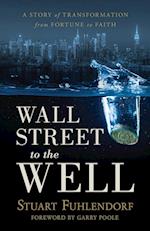 Wall Street to the Well