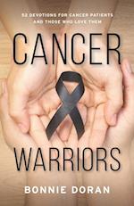Cancer Warriors: 52 Devotions for Cancer Patients and Those Who Love Them 
