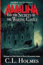 Amalina and the Secrets of the Wailing Castle