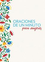 Oraciones de Un Minuto Para Mujeres /One Minute Prayers for Women